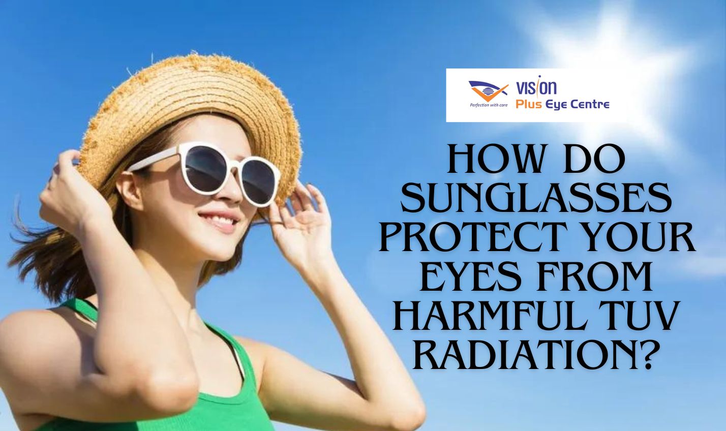 Protect your Eyes from the Sun!